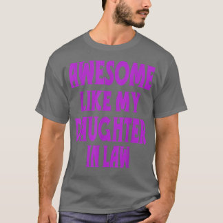 私の素晴らし義理の娘がことわざパレンにおもしろい似て Tシャツ