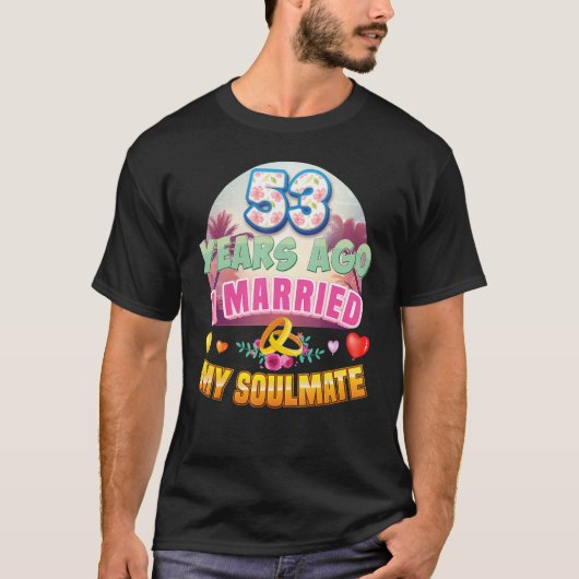 私の結婚したソウルメイト53年前の53結婚th An Tシャツ (正面)