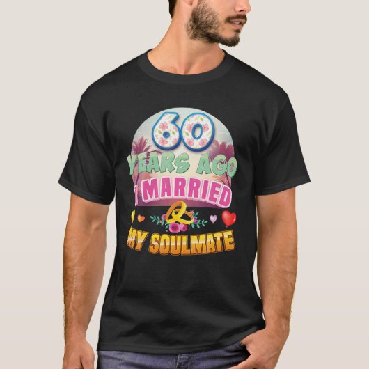 私の結婚したソウルメイト60年前の60結婚th An Tシャツ (正面)