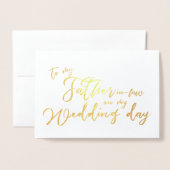 私の結婚式の日のフォイルカードで義理の父に 箔カード (封筒付き正面)