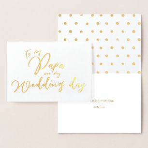 私の結婚式の日のフォイルカードの私のパパに 箔カード