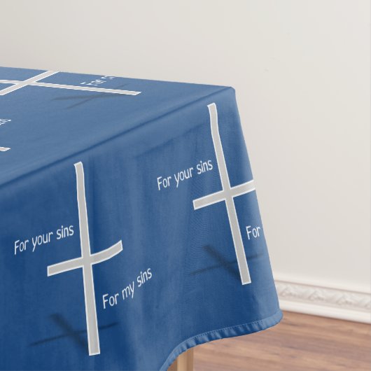 私の罪のあなたの罪のため(暗い) テーブルクロス (インサイチュ)