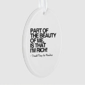 私の美しいは-ドナルド・トランプ私が豊富であることです オーナメント (正面)