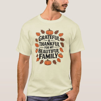 私の美しい家族に感謝 - サンクスギビング Tシャツ