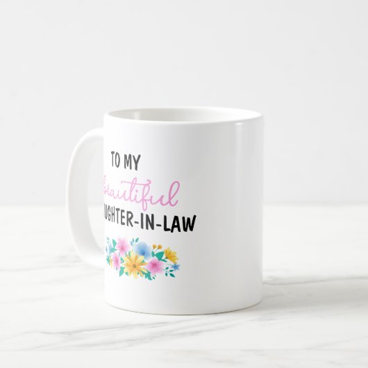 私の美しい義理の娘のコーヒーマグに コーヒーマグカップ (正面左)