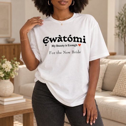 私の美しさは十分 Tシャツ — 彼女へのギフト