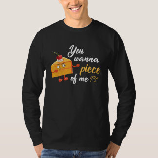 私の美味しいケーキのパイを食べたいの Tシャツ