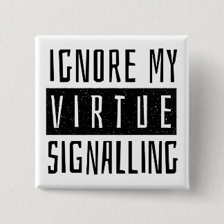 私の美徳のシグナリングを無視する 缶バッジ
