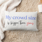 私の群衆のサイズはあなたのハリス・ウォルズよりも大きい ランバークッション (ブランケット)