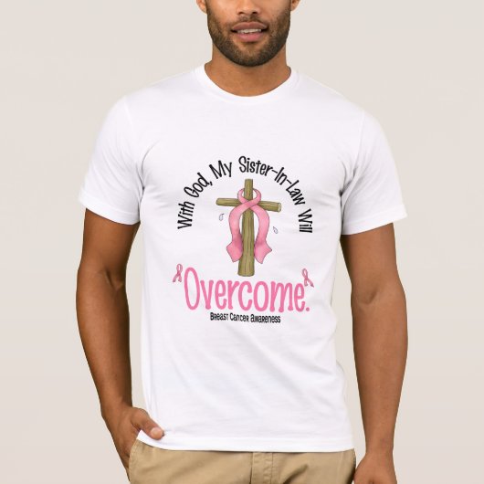 私の義理の姉妹がOverc神を持つ乳癌 Tシャツ (正面)
