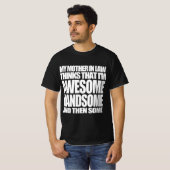 私の義理の考え母は私素晴らし Tシャツ (正面フル)