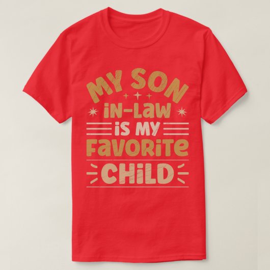 私の義理は私のお気に入りの子供4 Tシャツ (デザイン正面)