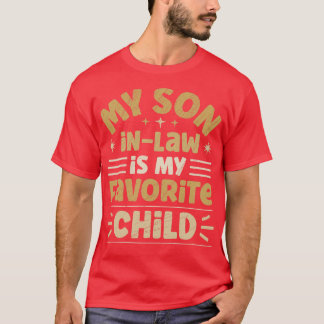 私の義理は私のお気に入りの子供4 Tシャツ