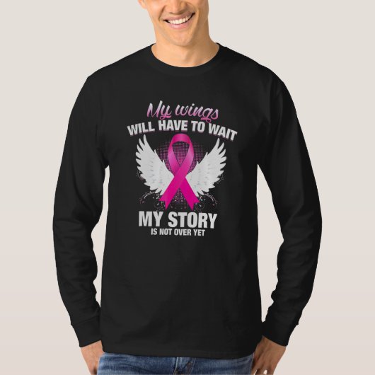 私の翼は私の話が終わっていないのを待つ必要があるだろう Tシャツ (正面)