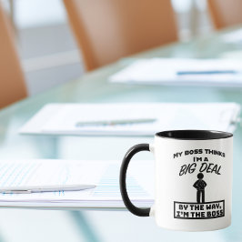 私の考えボスは大きな問題だ、私はボスだ マグカップ