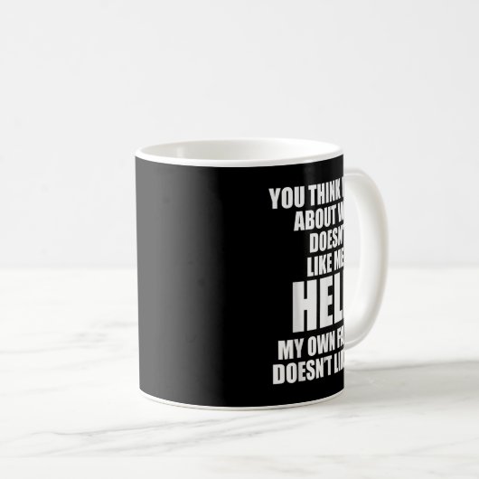 私の考え地獄気にを好きでない人のについて コーヒーマグカップ (正面右)
