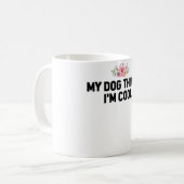 私の考え犬はカッコいい コーヒーマグカップ (正面左)
