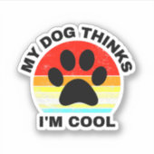 私の考え犬はカッコいい シール (正面)