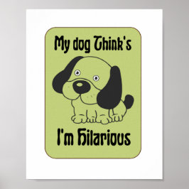 私の考え犬はペット笑わされるだおもしろい ポスター