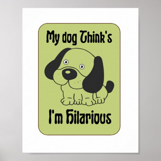 私の考え犬はペット笑わされるだおもしろい ポスター (正面)