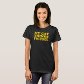私の考え猫はカッコいい5だ Tシャツ (正面フル)