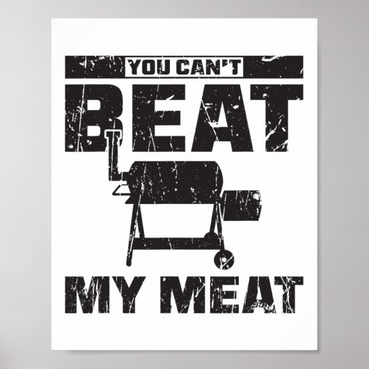 私の肉はビートできない – Bbq ポスター (正面)