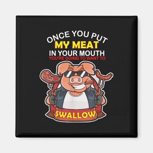 私の肉を口に入れたらスワたい マグネット (正面)