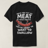 私の肉を口に入れたらバーベキューおもしろいを焼け Tシャツ (デザイン正面)