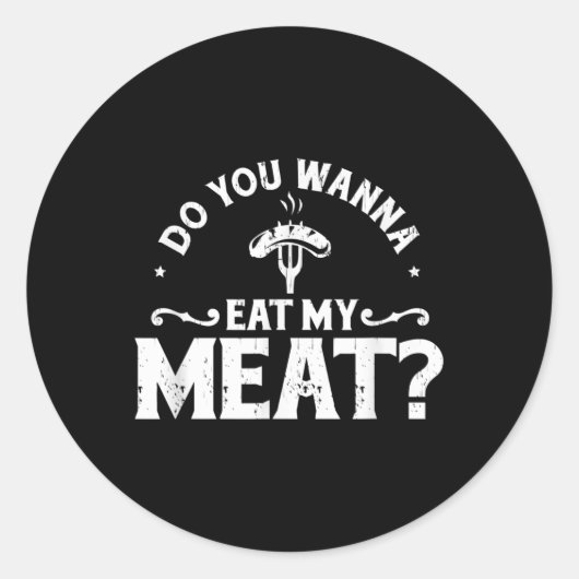 私の肉食べBbqギフトおもしろいシャツ ラウンドシール (正面)