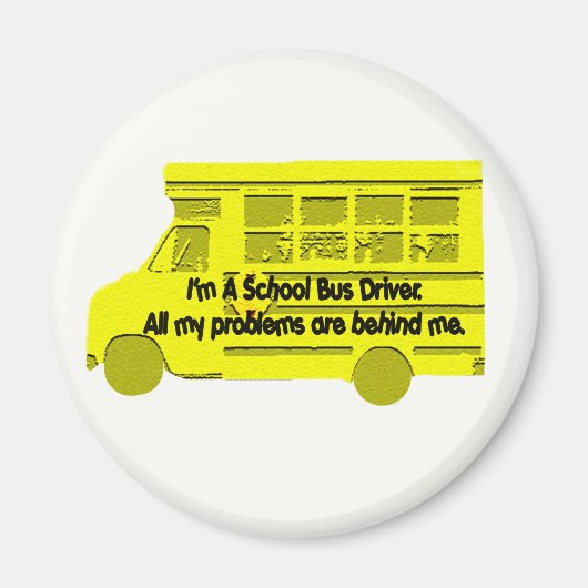 私の背後にあるバスドライバの問題 マグネット (正面)