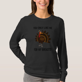 私の胸が好きで私のことを好きなのね感謝祭の引用 Tシャツ