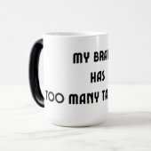 私の脳はコーヒーマグを開くタブが多すぎる モーフィングマグカップ (正面左)