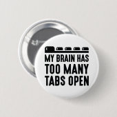 私の脳はタブが多すぎる 缶バッジ (正面&裏面)