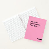 私の脳は開いているタブが多すぎおもしろいカスタムる ノートブック (内部)