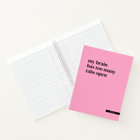 私の脳は開いているタブが多すぎおもしろいカスタムる ノートブック (内部)