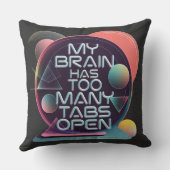 私の脳は開いているタブが多すぎる、装飾用クッション クッション (裏面)
