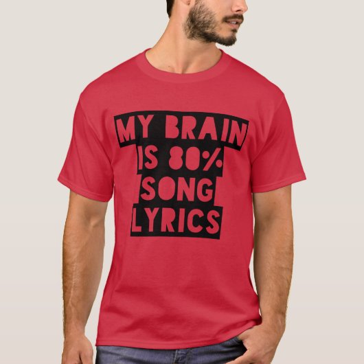 私の脳は80年代の歌詞でできてる 面白い Tシャツ (正面)