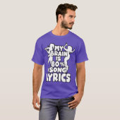 私の脳は80%が歌詞 Funny Music Lov Tシャツ (正面フル)