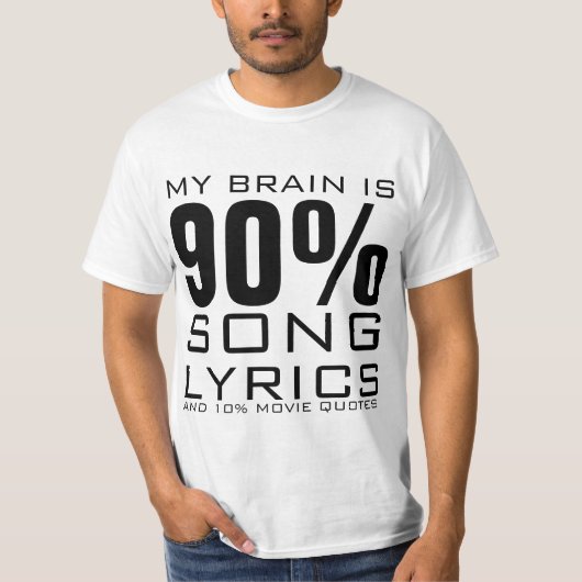 私の脳は90%の歌の歌詞だ Tシャツ (正面)