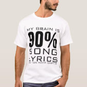 私の脳は90%の歌詞です Tシャツ (正面)