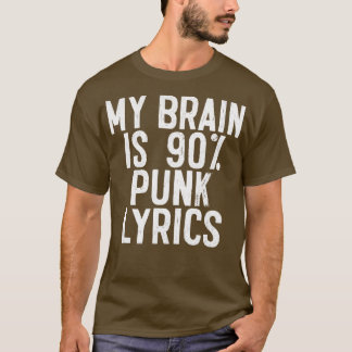 私の脳は90 PUNK歌詞の音楽おもしろいスローガンDesi Tシャツ