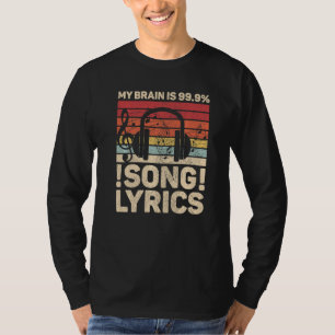 私の脳は99 9 曲の歌詞 EDM音楽 DJミュージシャン Tシャツ