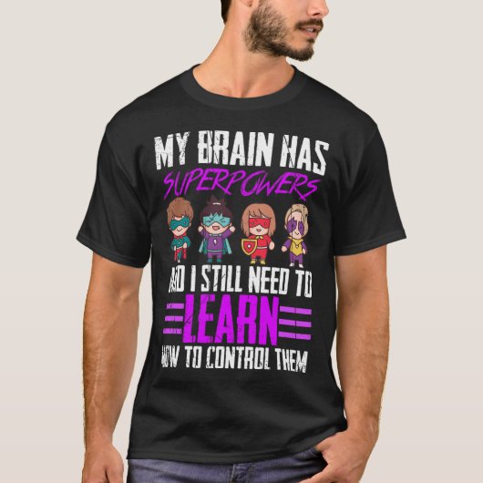 私の脳は、てんかん認識度サバイブの超大国を持っている Tシャツ (正面)