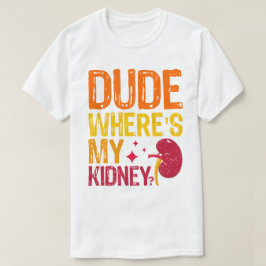私の腎臓移植腎臓学はどこかクール Tシャツ