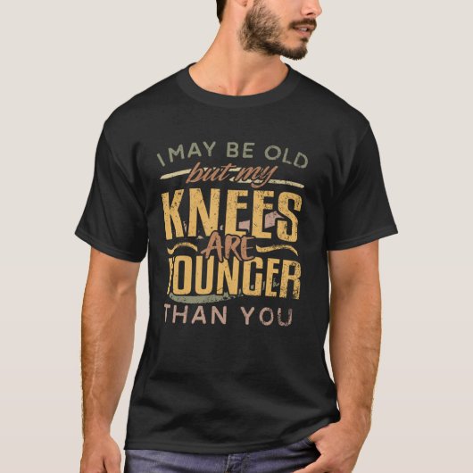 私の膝は膝の手術の交換よりも若い Tシャツ (正面)