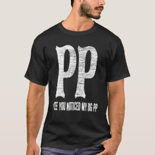 私の自然のままの大きなPp貿易の伝統に気づいたように Tシャツ