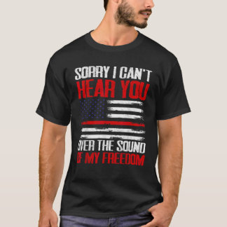 私の自由の音であなたの声が聞こえなくてごめんなさい Tシャツ