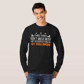 私の自由を台無しにしないで私の家族My Malinois Tシャツ (正面フル)