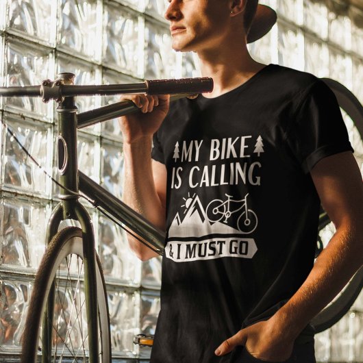 私の自転車が呼び出されていて行かなければならない Tシャツ