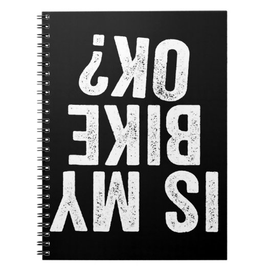 私の自転車はバイクもしくは自転車に乗る人におもしろいのOkギフト ノートブック (正面)